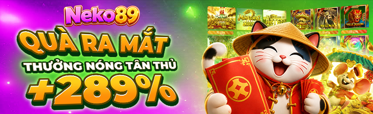 Khuyến mãi Neko89 1 - neko89-vn.com